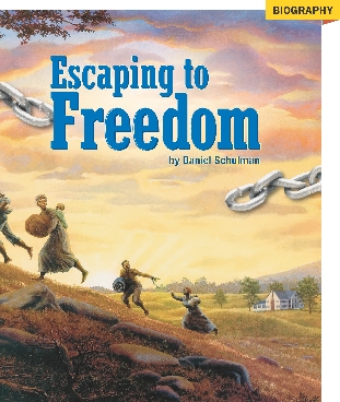 Illustration of the title page of the selection “Escaping to Freedom”