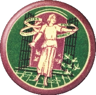 This Suffrage Badge was produced around 1910 to encourage women to fight for the right to vote.